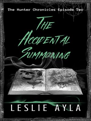 cover image of The Accidental Summoning